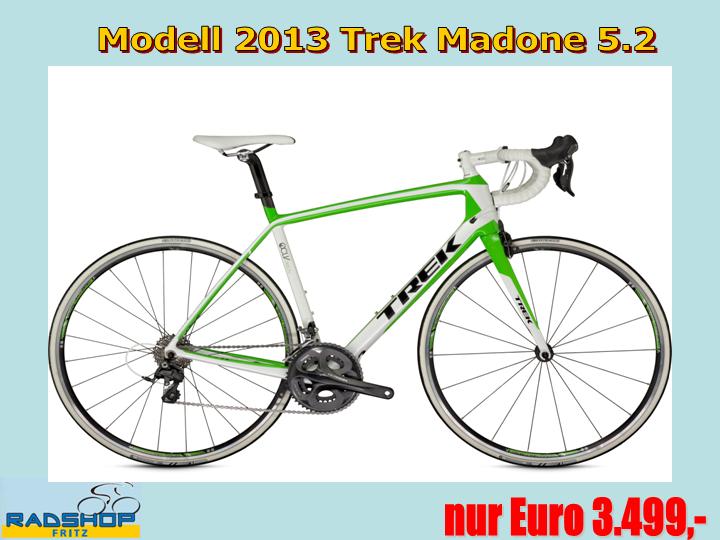 TREK Madone 5.2  - � 3499